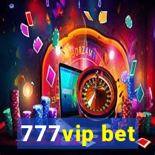 777vip bet